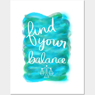 Find Your Balance Posters and Art